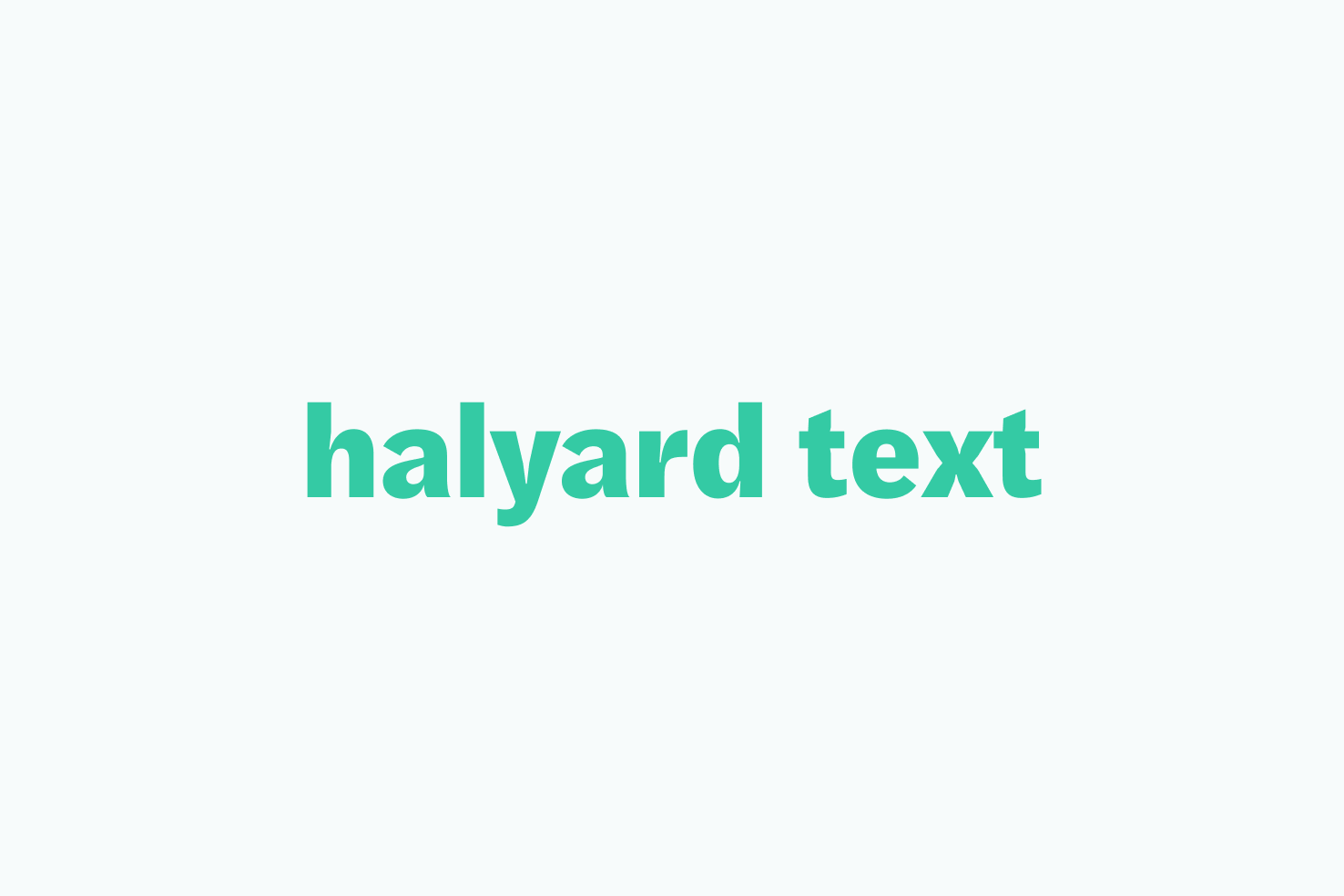Halyard typeface specimen