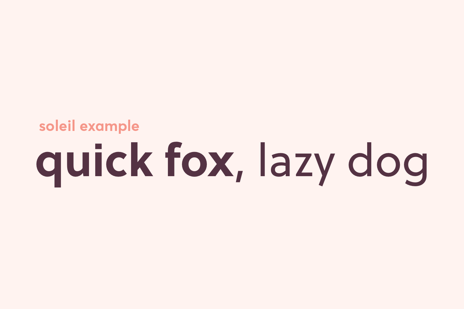 Soleil specimen reading “soleil example” and “quick fox, lazy dog”