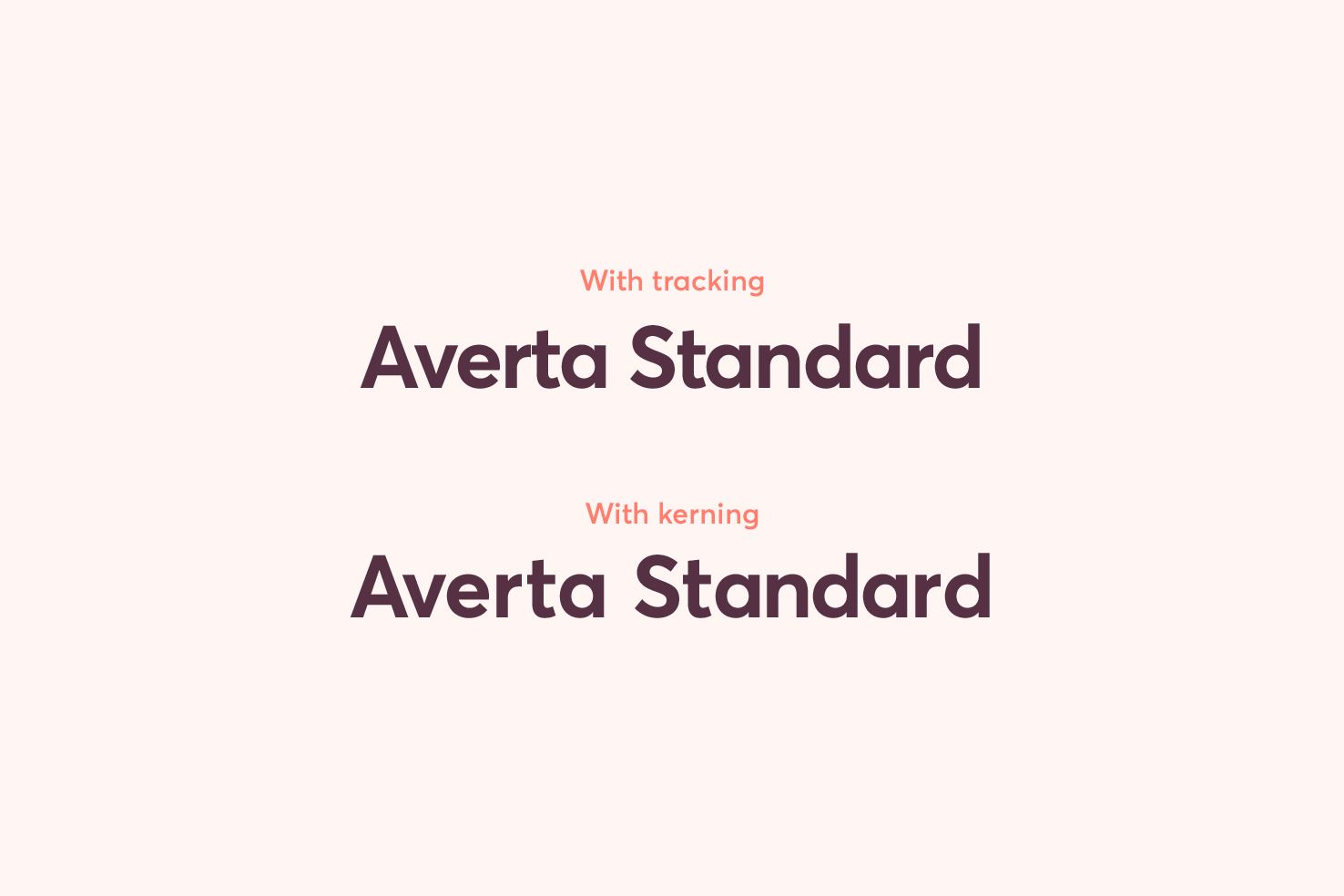 Comparing the same text with tracking applied versus kerning applied